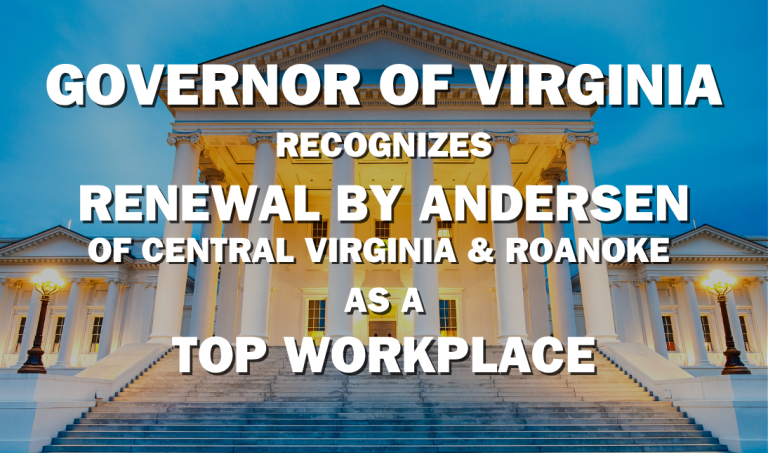 Government building with overlay text "Governor of Virginia Recognizes Renewal by Andersen of Central Virginia & Roanoke as a Top Workplace"
